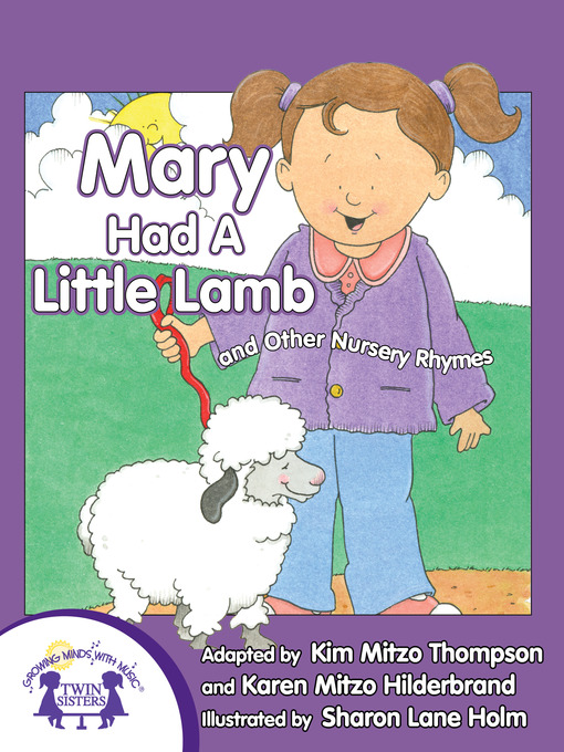 Title details for Mary Had a Little Lamb by Kim Mitzo Thompson - Available